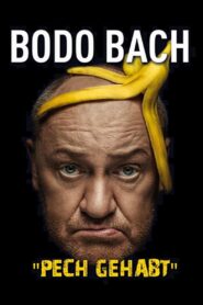 Bodo Bach live – Pech gehabt (2020)