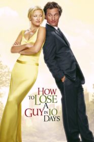 Jak stracić chłopaka w 10 dni (2003)