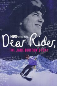Dear Rider: The Jake Burton Story (2021)