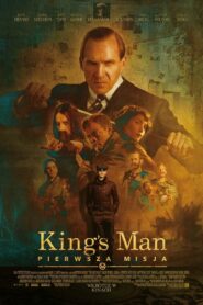 King’s Man: Pierwsza Misja (2021)