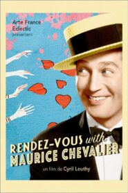 Rendez-vous with Maurice Chevalier (2021)