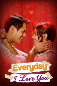 Everyday I Love You (2015)