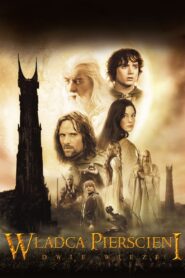 Władca Pierścieni: Dwie wieże (2002)