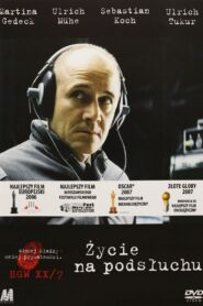 Życie na podsłuchu (2006)