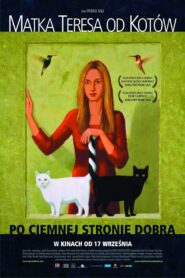 Matka Teresa od kotów (2010)