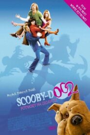 Scooby-Doo 2: Potwory na gigancie (2004)