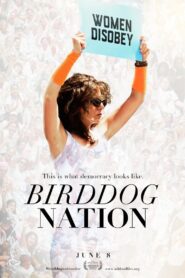 Birddog Nation (2020)