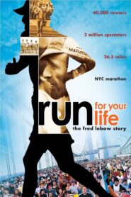 Run for Your Life: The Fred Lebow Story (2008)