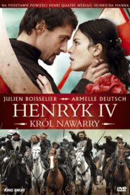 Henryk IV. Król Nawarry (2010)