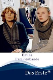 Emilia – Familienbande (2005)