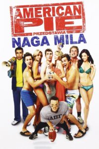 American Pie: Naga Mila (2006)