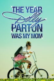 The Year Dolly Parton Was My Mom (2011)
