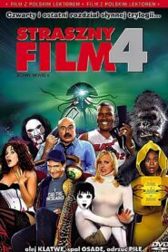 Straszny Film 4 (2006)