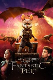 Adventures of Rufus: The Fantastic Pet (2021)