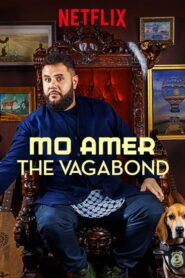 Mo Amer: The Vagabond (2018)