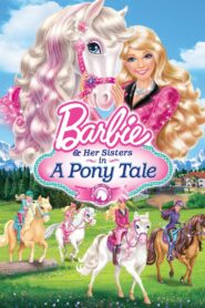 Barbie i jej siostry w krainie kucyków (2013)
