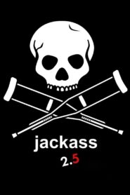 Jackass 2.5 (2007)