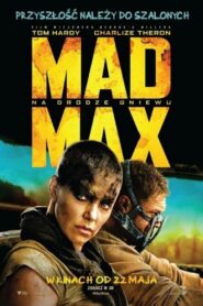 Mad Max: Na drodze gniewu (2015)
