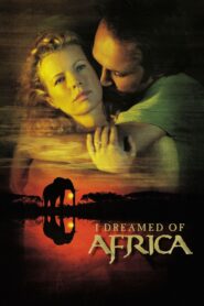 Marzyłam o Afryce (2000)
