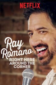 Ray Romano: Right Here, Around the Corner (2019)