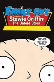 Stewie Griffin: The Untold Story (2005)