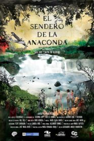 El Sendero de la Anaconda (2019)