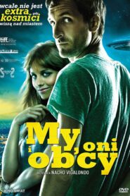 My, oni i obcy (2011)