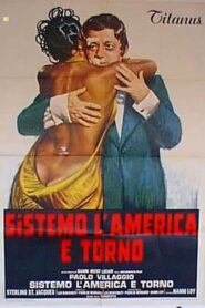 Sistemo l’America e torno (1974)