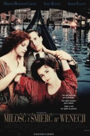 Miłość i śmierć w Wenecji (1997)