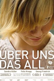Über uns das All (2011)