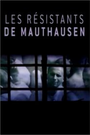 Les Résistants de Mauthausen (2021)