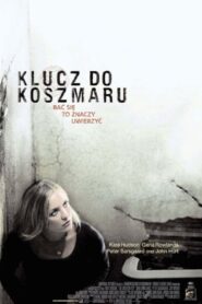 Klucz do Koszmaru (2005)