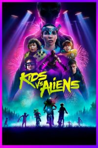 Kids vs. Aliens (2023)