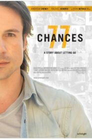 77 Chances: A Story About Letting Go (2015)