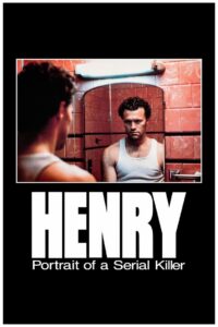 Henry – Portret seryjnego mordercy (1986)