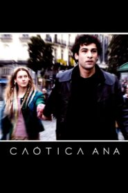 Caótica Ana (2007)